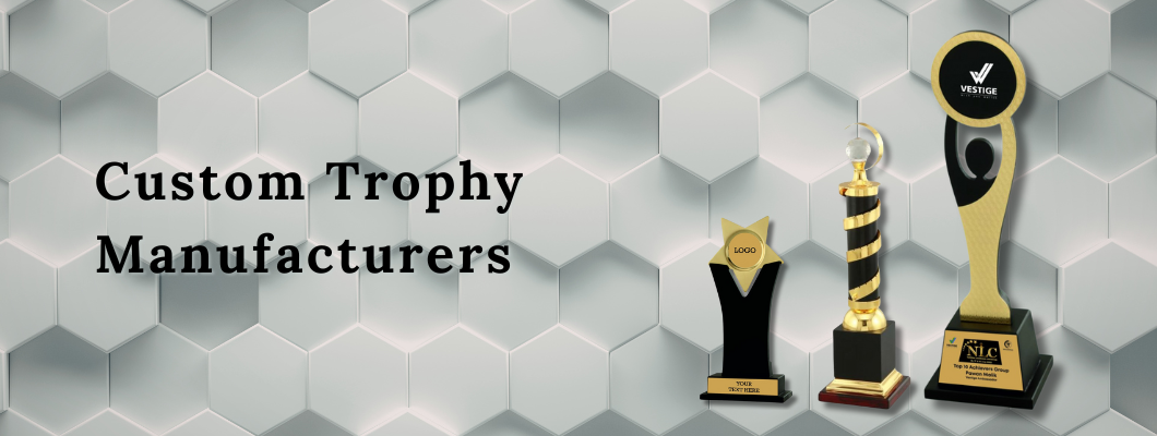 Benefits Of Working With Professional Custom Trophy Manufacturers